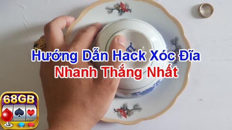 Các phương pháp hack game xóc đĩa phổ biến nhất năm 2024 3 Cách hack xóc đĩa bằng tool nhanh thắng nhất
