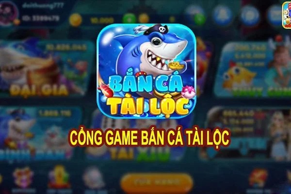 Bắn cá tài lộc - Cổng game đẳng cấp nhất mọi thời đại 1 Giới thiệu về bắn cá tài lộc là gì?