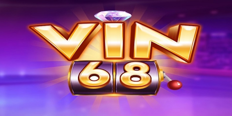Vin68 Club – Game Bài Đổi Thưởng Đẳng Cấp Hoàng Gia Miễn Phí 1 Sân chơi đẳng cấp Vin68 club