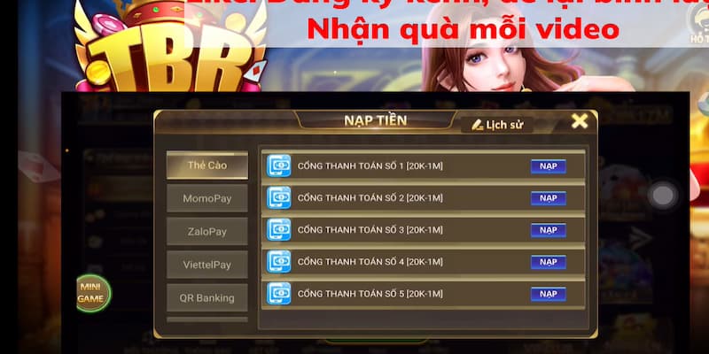 TBR - Cổng game đổi thưởng siêu HOT tại thị trường Việt 4 Hướng dẫn cách nạp tiền vào TBR