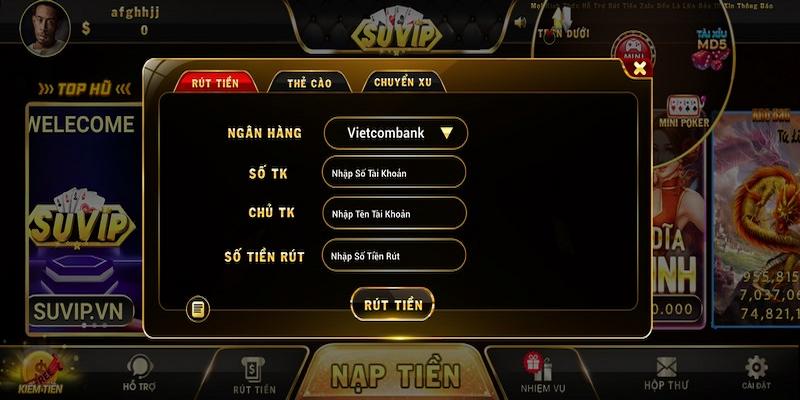 Suvip - Cổng game giải trí siêu đẳng cấp năm 2024 5 Hướng dẫn cách rút tiền Suvip tiện lợi và nhanh chóng