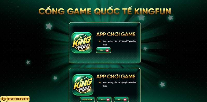 King Fun - Cổng game quốc tế hấp dẫn có tỷ lệ thưởng cao 11 Hướng dẫn cách tải King Fun IOS/Android/PC chi tiết nhất
