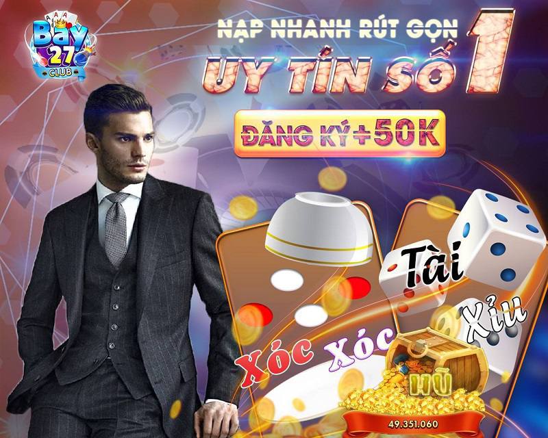 Bay27 club - Cổng game nỗ hũ hot nhất hiện nay 2 Đăng ký thành viên tại bay27 club